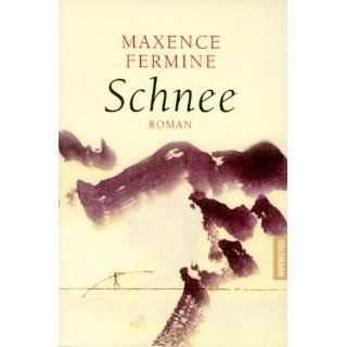 Schnee Maxence Fermine, Monika Schlitzer Bücher