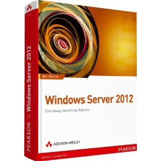 Windows Server 2012 Einrichtung, Verwaltung, Referenz (net