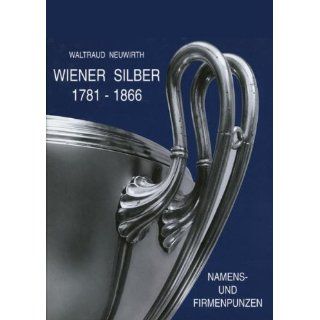 Wiener Silber Namens  und Firmenpunzen 1781 1866 Dt./Engl. 