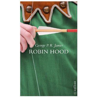 Robin Hood Die Rächer vom Sherwood (Schöne Klassiker) eBook George
