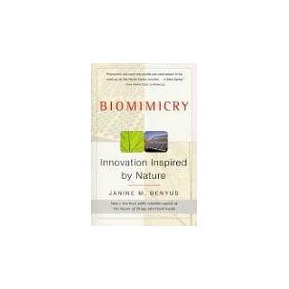 Biomimicry Innovation Inspired by Nature Janine M. Benyus