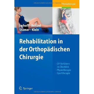 Rehabilitation in der Orthopädischen Chirurgie OP Verfahren im