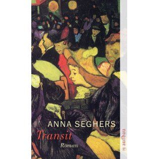 Transit Roman Anna Seghers, Sonja Hilzinger Bücher