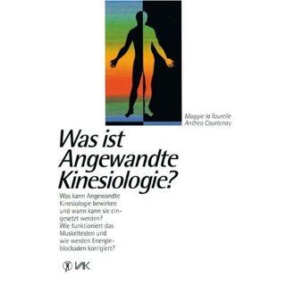 Was ist Angewandte Kinesiologie? Maggie LaTourelle