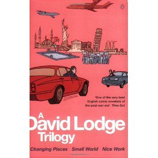 David Lodge Trilogy Changing Places, Small World, Nice Work 