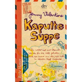 Kaputte Suppe Roman Jenny Valentine, Klaus Fritz Bücher