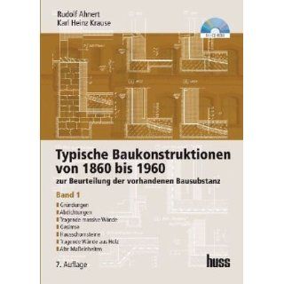 Typische Baukonstruktionen von 1860 bis 1960. Buchpaket Zur