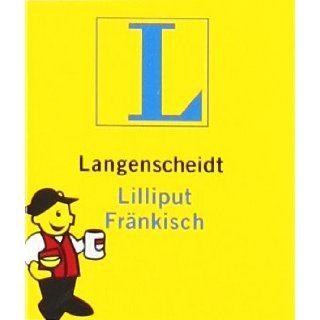 Langenscheidt Lilliput Fränkisch Fränkisch Hochdeutsch/Hochdeutsch