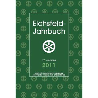 Eichsfeld Jahrbuch 2011 Anne Hey, Oliver Krebs, Monika