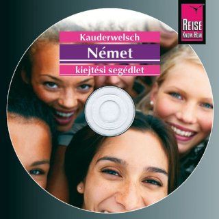 Reise Know How AusspracheTrainer Német (Deutsch, ungarische Ausgabe