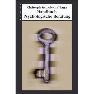 Handbuch Psychologische Beratung Christoph Steinebach