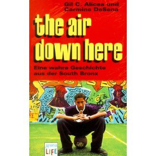 The air down here Gil C. Alicea, Carmine DeSena Bücher
