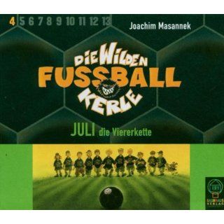 Die Wilden Fußballkerle 4. 3 CDs. Juli die Viererkette 
