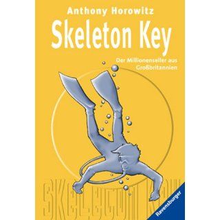 Skeleton Key Anthony Horowitz, Karlheinz Dürr Bücher