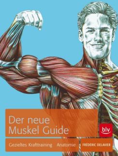 FREDERIC DELAVIER Der neue Muskel Guide *****NEU*****