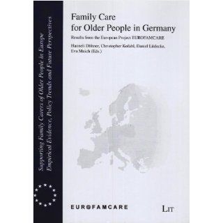 Family Care for Older People in Germany Results from the European
