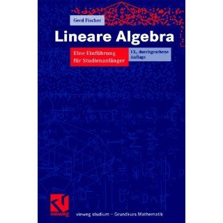 Lineare Algebra Eine Einführung für Studienanfänger (vieweg