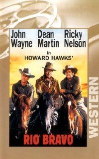 Rio Bravo [VHS] John Wayne, Dean Martin, Ricky Nelson, B. H