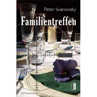 Familientreffen Peter Iwanovsky Bücher