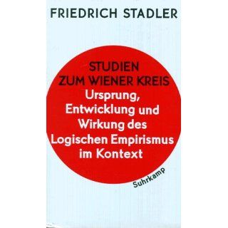 Studien zum Wiener Kreis. Ursprung, Entwicklung und Wirkung des