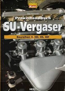 Hammill Praxis Handbuch SU Vergaser, Baureihen H, HD, HS, HIF