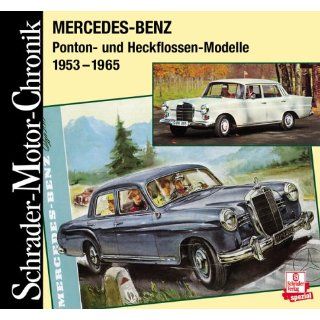 Mercedes Benz, Ponton  und Heckflossen Modelle 1953 1965 