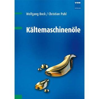 Kältemaschinenöle Wolfgang Bock, Christian Puhl Bücher