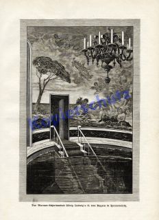 Ludwig II. Marmor Schwimmbad Schloß Herrenchiemsee 1886