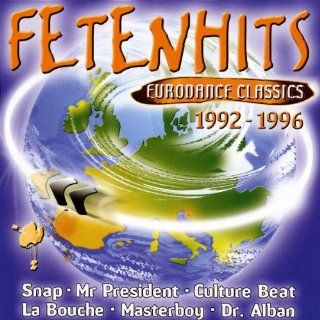 Fetenhits   Eurodance Classics Musik