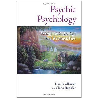 Psychic Psychology Energy Skills for Life and Relationships [Kindle