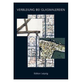 Verbleiung von Glasmalereien Wolfgang Müller Bücher