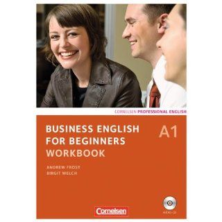 Business English for Beginners   Neue Ausgabe A1   Workbook mit CD