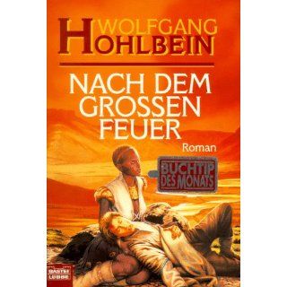Nach dem großen Feuer Wolfgang Hohlbein Bücher