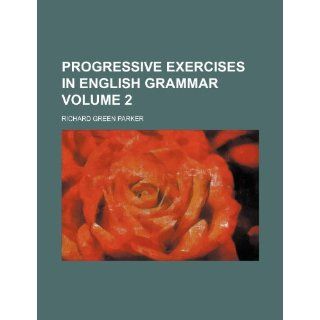 Progressive Exercises in English Grammar (PT. 2) Richard