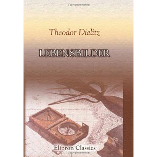 Lebensbilder Theodor Dielitz Bücher