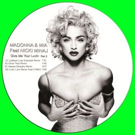 MADONNA Ft NICKY MINAJ   Give Me Your Luvin Part 3 PICTURE DISC / 12