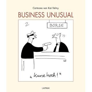Business unusual Kai Felmy Bücher