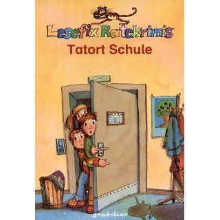 Lesefix Ratekrimis Tatort Schule Ulrike Rogler, Simone