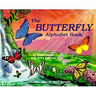 The Butterfly Alphabet Book Mark Astrella, Jerry Pallotta