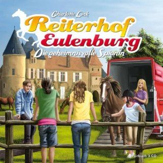 Reiterhof Eulenburg   Die geheimnisvolle Spionin, Audio CD 