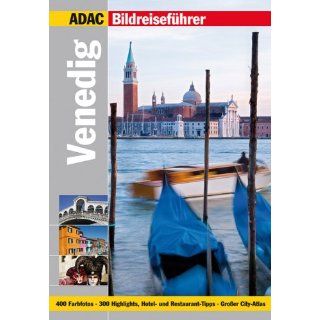 ADAC Reiseführer premium Venedig 300 Highlights, Hotel  und