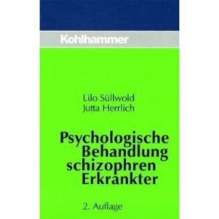 Psychologische Behandlung schizophren Erkrankter Lilo