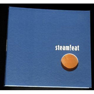 Steam eat Rezepte für alle Steamer und Kombisteamer 