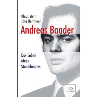 Andreas Baader. Das Leben eines Staatsfeindes Jörg