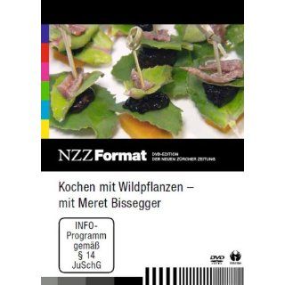 Kochen mit Wildpflanzen mit Meret Bissegger   NZZ Format 