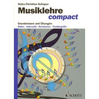 Musiklehre compact Grundwissen und Übungen Grundwissen und Übungen