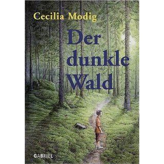 Der dunkle Wald Cecilia Modig Bücher
