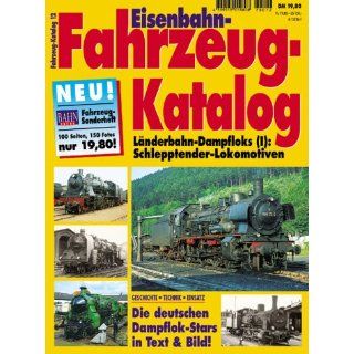 Eisenbahn Fahrzeug Katalog, Bd.12, Länderbahn Dampfloks (I