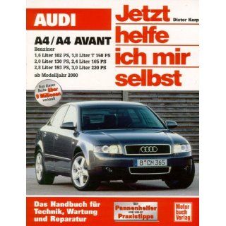 Audi A4 Benziner 1, 6 Liter 102 PS; 1, 8 Liter T 150 PS; 2, 0 Liter