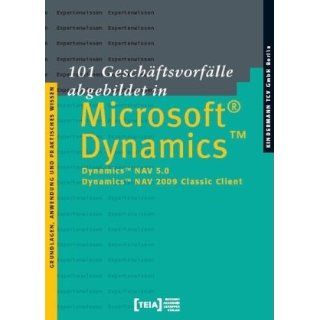 101 Geschäftsvorfälle abgebildet in Microsoft Dynamics NAV 5.0/NAV